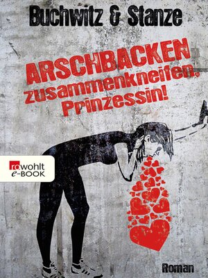 cover image of Arschbacken zusammenkneifen, Prinzessin!